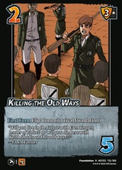 Killing the Old Ways