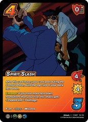 Spirit Slash (Time Shifted) - 1st Edition
