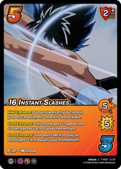16 Instant Slashes (Time Shifted) - 1st Edition