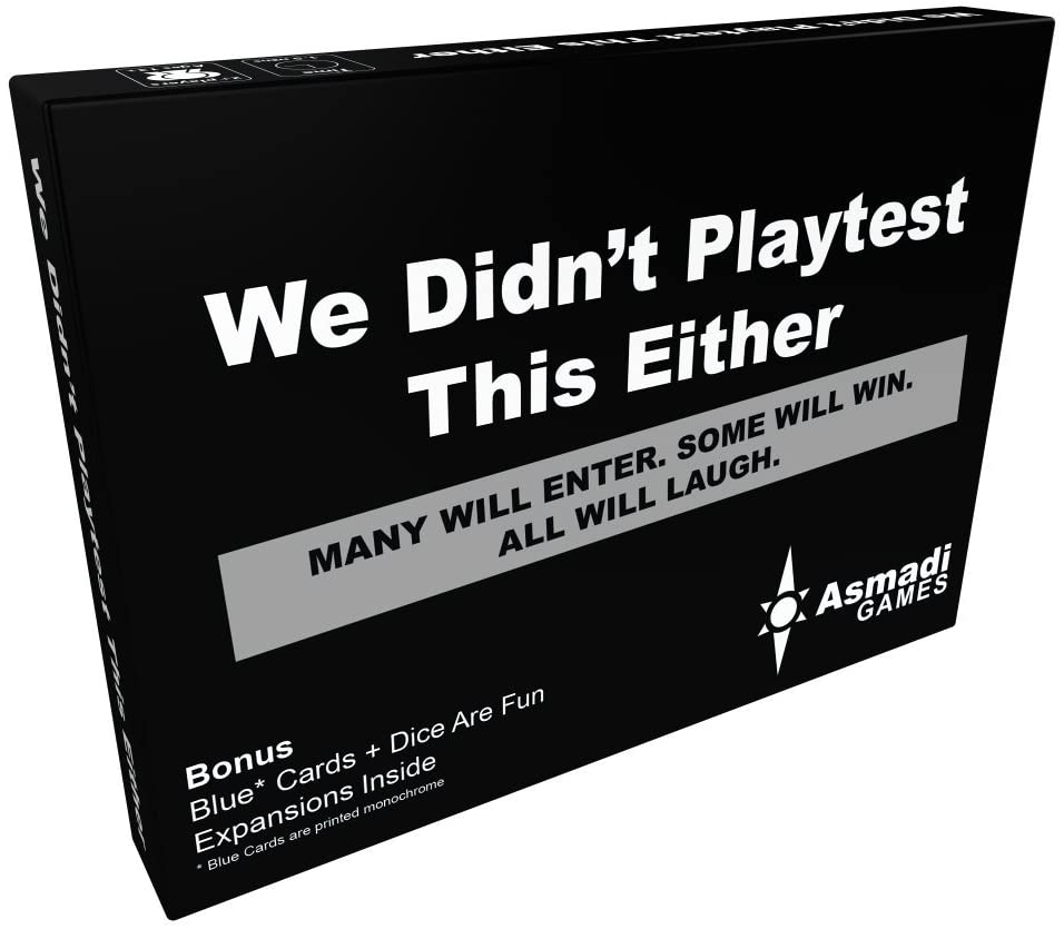 We Didnt Playtest This Either