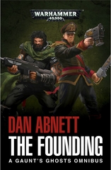 Gaunts Ghost: The Founding