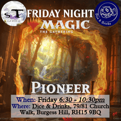 Friday Night Magic: Pioneer - 7th July