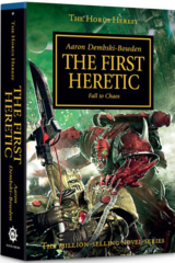 Horus Heresy: The First Heretic