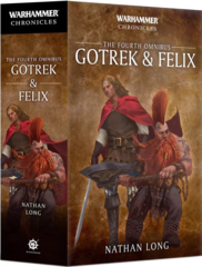 Gotrek & Felix: The Fourth Omnibus (Paperback)