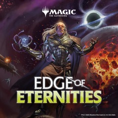 Saturday 2PM MTG Edge of Eternity Prerelease