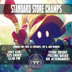Standard Store Championship 7/6 12:30pm