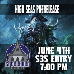 High Seas Prerelease 6/4 7pm