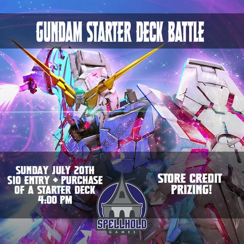 Gundam Starter Deck Battle Sunday 7/20 4pm