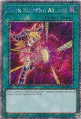 Dark Burning Attack - RA04-EN245 - Platinum Secret Rare - 1st Edition