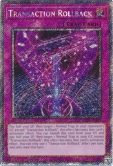Transaction Rollback - RA04-EN105 - Platinum Secret Rare - 1st Edition