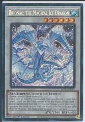 Brionac, the Magical Ice Dragon - BLTR-EN004 - Secret Rare - 1st Edition