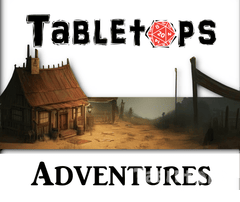 Tabletops Adventures - Saturday @ 12pm