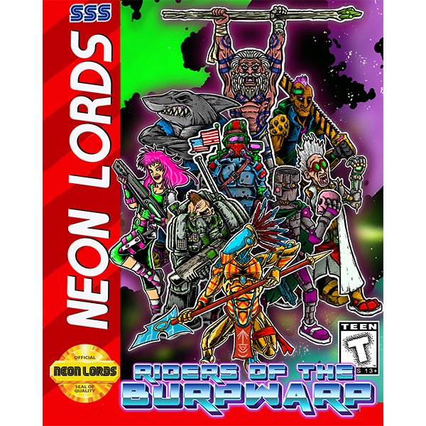 Neon Lords of the Toxic Wasteland: Riders of the Burpwarp