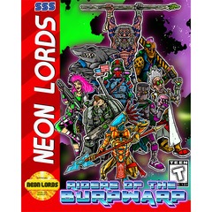 Neon Lords of the Toxic Wasteland: Riders of the Burpwarp