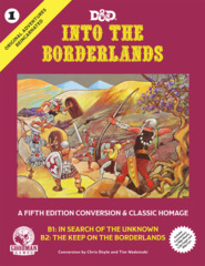 D&D Into the Borderlands : A Fifth Edition Conversion & Classic Homage