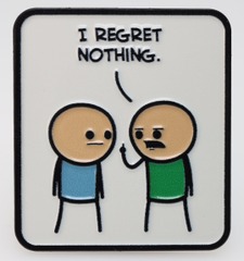 Cyanide & Happiness Pin Series 1: I Regret Nothing