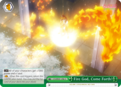 CCS/WX01-056 CC  Fire God, Come Forth!