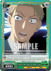SPY/S106-E053	C Answer He Came Up With, Loid