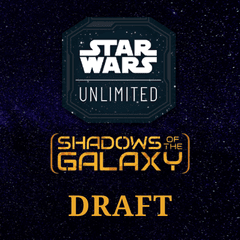 Star Wars Unlimited - Shadows of the Galaxy Booster Draft