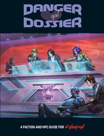 Cyberpunk RED - Danger Gal Dossier