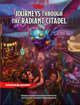 D&D Journeys Through The Radiant Citadel