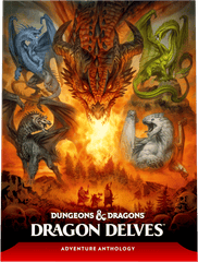 D&D 5E: Dragon Delves