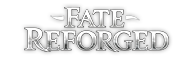 Fate Reforged