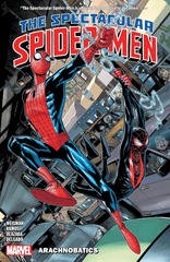 Spectacular Spider-Men Vol. 1: Arachnobatics (The Spectacular Spider-Men (2024-))