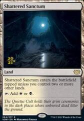 Shattered Sanctum - Foil - Prerelease Promo