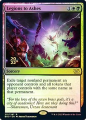 Legions to Ashes - Foil - Prerelease Promo