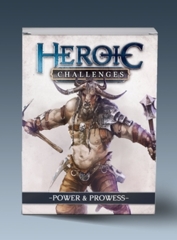 HEROIC CHALLENGES: Power and Prowess