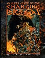 Players Guide to the Changing Breeds - Werewolf: The Apocalypse