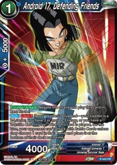 Android 17, Defending Friends (Zenkai Series Tournament Pack Vol.2) - P-442 - PR