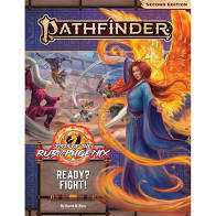 Pathfinder Adventure Path: Ready? Fight! (Fists of the Ruby Phoenix 2 of 3) Part 2