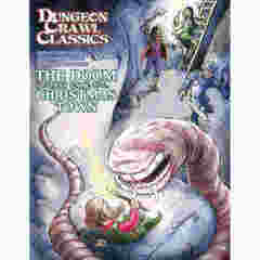 Dungeon Crawl Classics The Doom that Came to Christmas Town