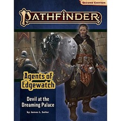 Pathfinder Adventure Path #157: Devil at The Dreaming Palace (Agents of Edgewatch 1 of 6)