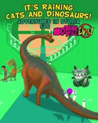 No Thank You, Evil!: It's Raining Cats and Dinosaurs!