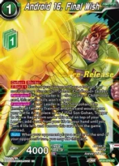 Android 16, Final Wish - BT21-074 - UC - Pre-release (Wild Resurgence)