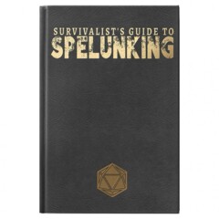 Survivalist's Guide to Spelunking 5E Limited Edition