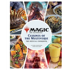 Magic: The Gathering: The Official Cookbook Cuisines of the Multiverse