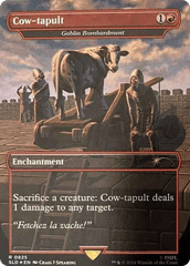Cow-tapult - Goblin Bombardment (0825) Secret Lair