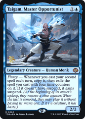 Taigam, Master Opportunist - Foil - Prerelease Promo