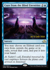 Coax from the Blind Eternities - Foil - Prerelease Promo