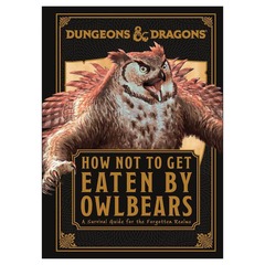 D&D: How Not to Get Eaten by Owlbears