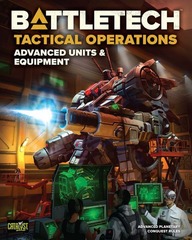 BattleTech: Tactical Operations: Advanced Units & Equipment