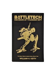 BattleTech: Decision at Thunder Rift: The Gray Death Legion Saga, Book One