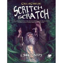 CALL OF CTHULHU RPG (7E): SCRITCH SCRATCH