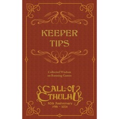 CALL OF CTHULHU RPG (7E): KEEPER TIPS BOOK: COLLECTED WISDOM