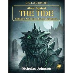 CALL OF CTHULHU RPG (7E): ALONE AGAINST THE TIDE