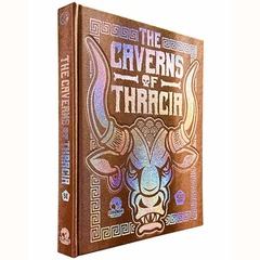 THE CAVERNS OF THRACIA (5E) (MINOTAUR HIDE COVER)